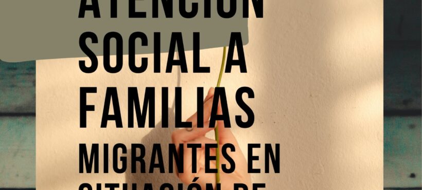 SERVIZO DE ATENCIÓN SOCIAL A FAMILIAS MIGRANTES EN SITUACIÓN DE VULNERABILIDADE SOCIAL  S.A.S. 2024